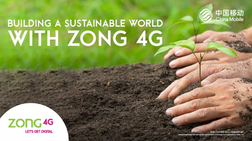 Zong 4G's Pioneering Sustainability Efforts in Pakistan