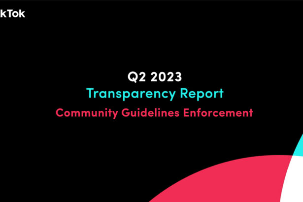 TikTok's Q2 2023 Community Guidelines Enforcement Insights