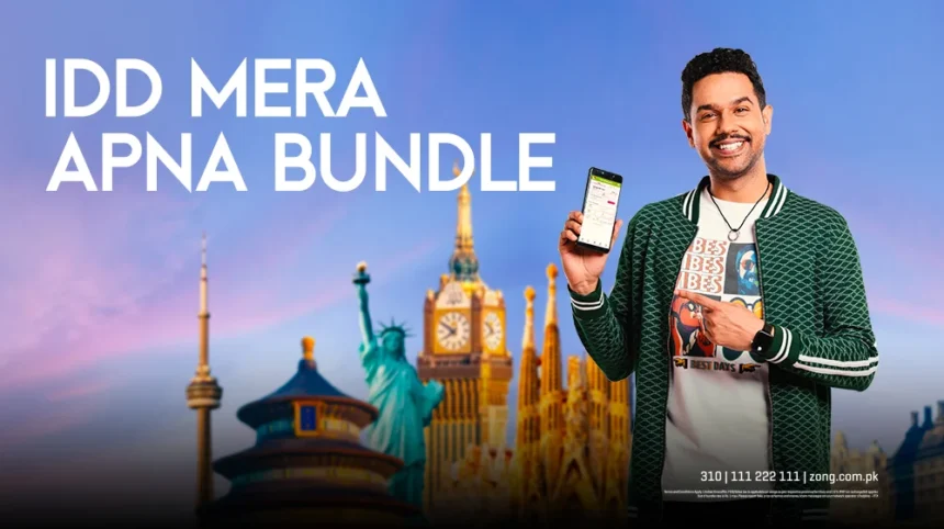 ZONG 4G Offering International Calling with Innovative "IDD Make Your Own Bundle"