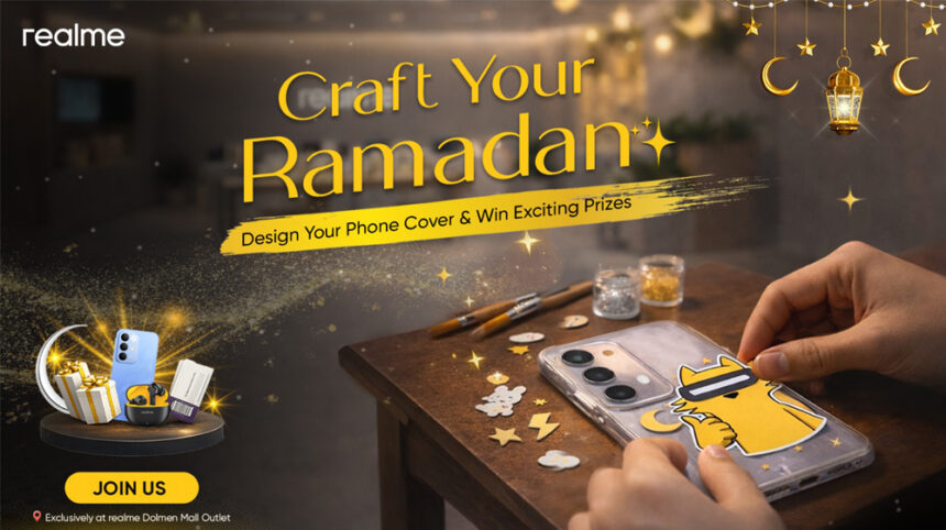 realme Celebrates the Holy Month with “Craft Your Ramadan” Creative Workshops