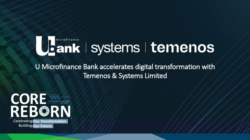 U Microfinance Bank accelerates digital transformation with Temenos & Systems Limited