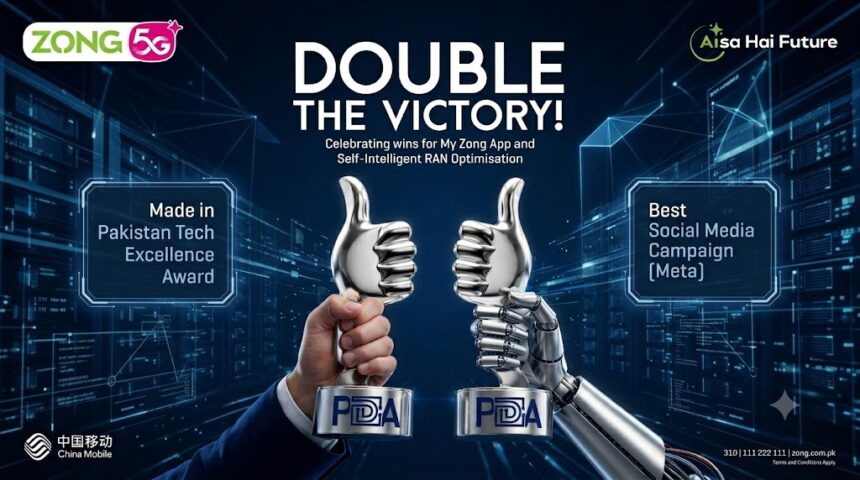 Zong 5G Sweeps Pakistan Digital Awards - Recognized for Marketing Excellence and Pakistan’s First Autonomous Network Innovation